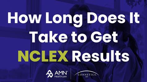 how long does it take to get nclex results|How Long Does it Take to Get NCLEX Results: A Quick Guide.